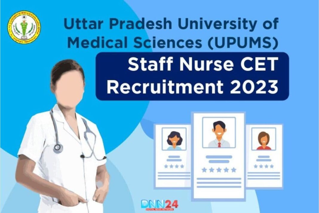 UPUMS Staff Nurse CET Recruitment 2023