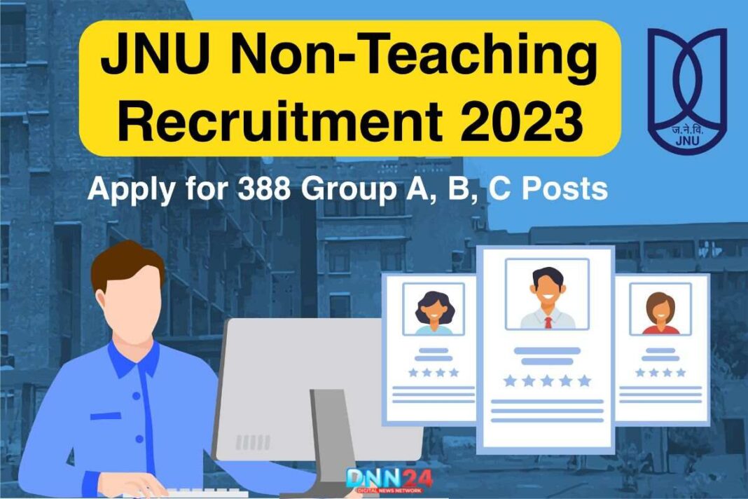 JNU Non-Teaching Recruitment 2023: Apply for 388 Group A, B, C Posts
