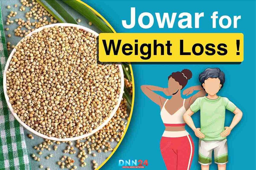 Joiwar Jowar for Weight Loss: Three Easy and Delicious Recipes to Try - DNN24