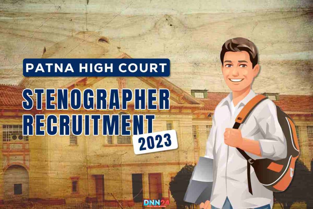 Patna High Court Stenographer Recruitment 2023: Apply for 51 Vacancies