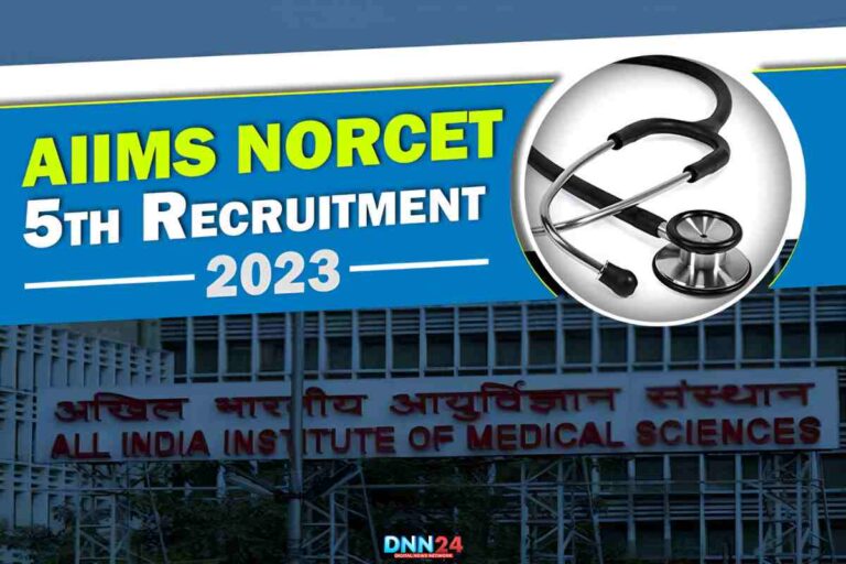 AIIMS Nursing Officer Recruitment 2023: Apply Online for NORCET-2023