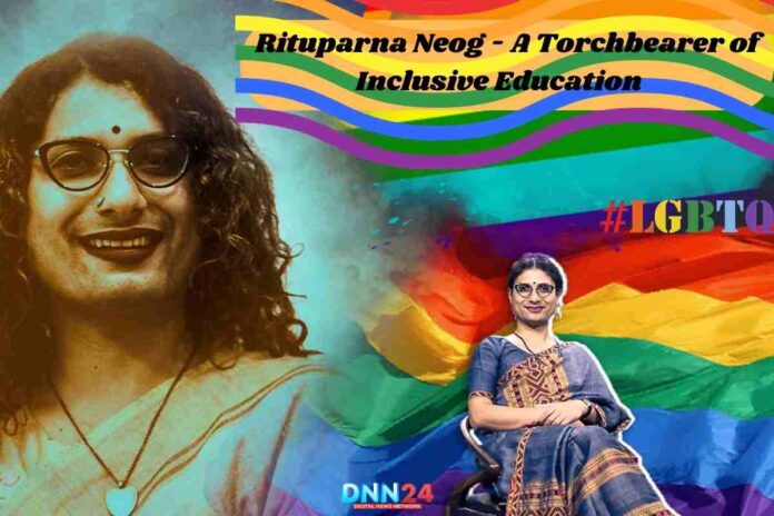 Rituparna Neog - A Torchbearer of Inclusive Education 