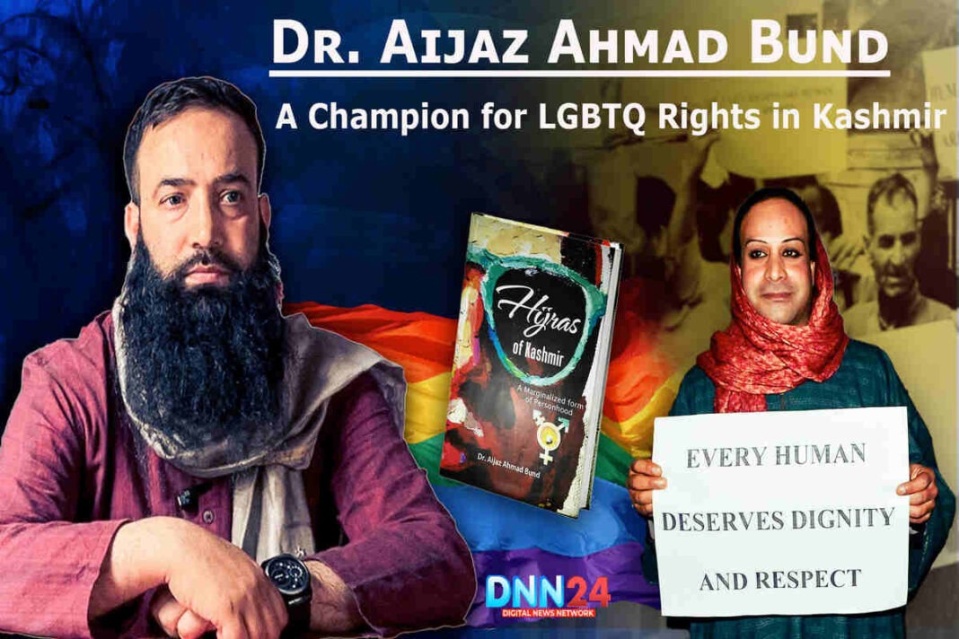 Dr. Aijaz Ahmad Bund: A Champion for LGBTQ Rights in Kashmir