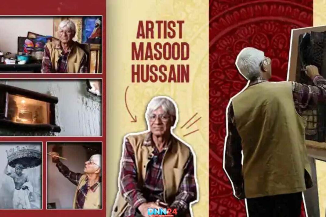 Masood Hussain: रंगों में कश्मीर की रूह को समेटने वाले कलाकार