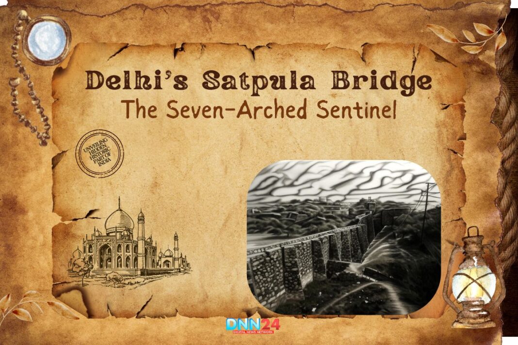 Satpula Bridge: