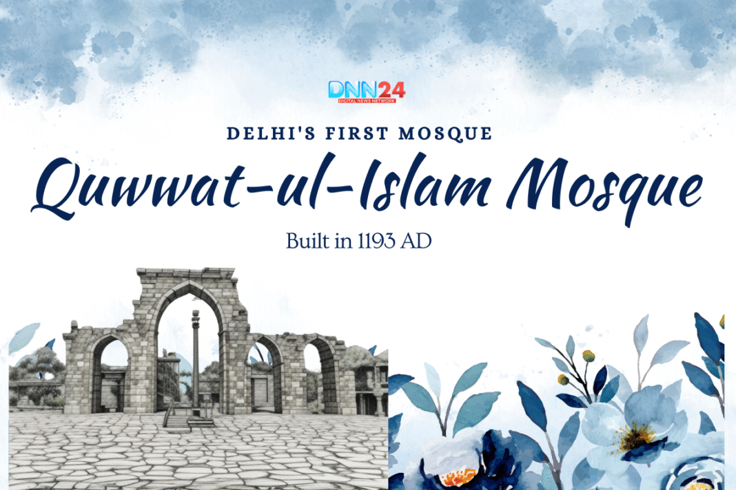 Quwwat-ul-Islam Mosque: Delhi’s First Mosque Built in 1193 AD
