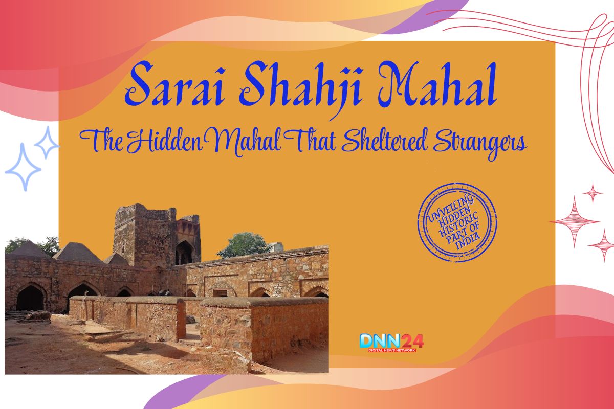 Sarai Shahji Mahal