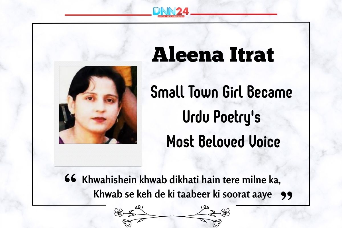 Aleena Itrat: Small Town Girl Became Urdu Poetry's Most Beloved Voice Aleena Itrat