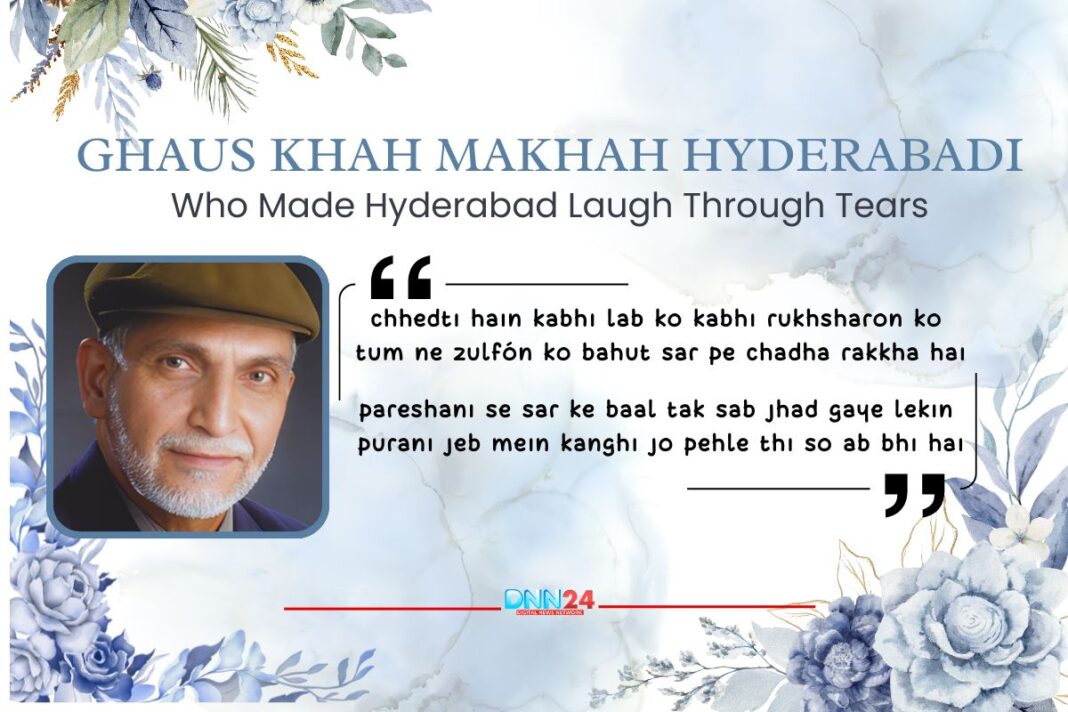 Ghaus Khah Makhah Hyderabadi